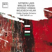 Erdődy Chamber Orchestra & Zsolt Szefcsik - Laks, Rózsa, Orbán & Kilar: Orchestral Works (2020) [Hi-Res]