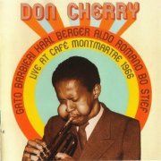 Don Cherry - Live at Cafe Montmartre 1966, Vol. 1 (2007)