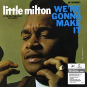 Little Milton - We're Gonna Make It (1965) {2026 Chess Records 75 Series}