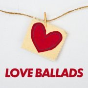 VA - Love Ballads (2021)