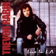 Trevor Rabin - Live In L.A. (2003)