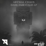 Abyssal Chaos - Dark Fairytales LP (2019)