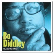 Bo Diddley - Roadrunner (2007)