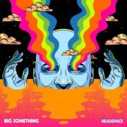 Something Big - Headspace (2023) [Hi-Res]