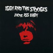 Iggy And The Stooges - Move Ass Baby (2024)