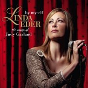 Linda Eder - By Myself: The Songs Of Judy Garland (2005)