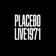 Placebo - Live 1971 (2020)