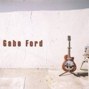 Gabe Ford - Gabe Ford (2006)