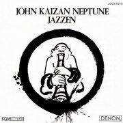 John Kaizan Neptune - Jazzen (1987)