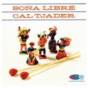 Cal Tjader Quintet - Sona Libre (2016) [Hi-Res]