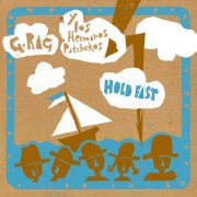 G. Rag Y Los Hermanos Patchekos - Hold Fast (2005)