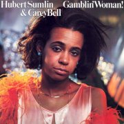 Hubert Sumlin, Carey Bell - Gamblin' Woman (2025)