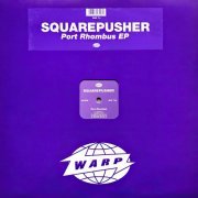 Squarepusher - Port Rhombus (1996) FLAC