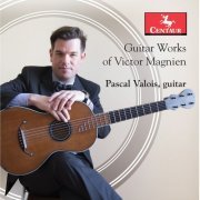 Pascal Valois - Magnien: Guitar Works (2016)