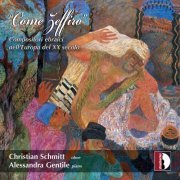 Alessandra Gentile and Christian Schmitt - Come Zeffiro: Jewish Composers in 20th Century Europe (2019) [Hi-Res]