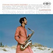 Stephan-Max Wirth Ensemble - Illumination (2001)