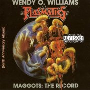 Plasmatics, Wendy O. Williams - Maggots: The Record (1987) [2000]