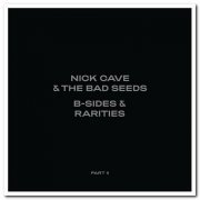 Nick Cave & The Bad Seeds - B-Sides & Rarities: Part II [2CD Set] (2021) [CD Rip]