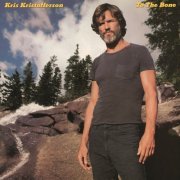 Kris Kristofferson - To the Bone (1981) [Hi-Res]