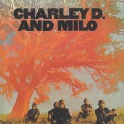 Charley D. and Milo - Charley D. and Milo (1970) [Hi-Res]