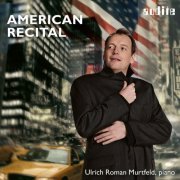 Ulrich Roman Murtfeld - American Recital (2014) [Hi-Res]