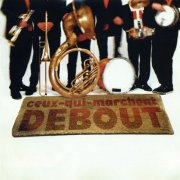 Ceux Qui Marchent Debout - Debout (2025)