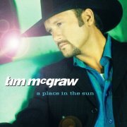 Tim McGraw - A Place In The Sun (1999)