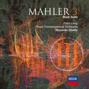 Riccardo Chailly, Royal Concertgebouw Orchestra, Petra Lang - Mahler: Symphony No.3 (2004) [SACD]