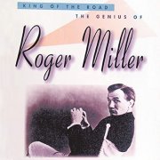 Roger Miller - King Of The Road: The Genius Of Roger Miller (1995)