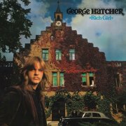 George Hatcher Band - Rich Girl (2022)