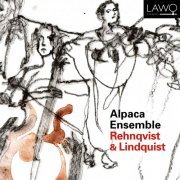 Alpaca Ensemble - Rehnqvist & Lindquist (2021) [Hi-Res]