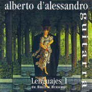 Alberto D´Alessandro - Lenguajes 1 de Bach a Brouwer (2023) Hi-Res