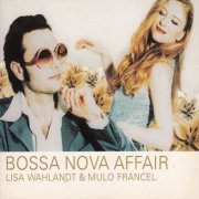 Lisa Wahlandt - Bossa Nova Affair (2004)