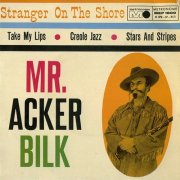 Mr. Acker Bilk - Stranger On The Shore (1961) [Vinyl]
