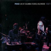 Poco - Live At Columbia Studios, Hollywood, 9/30/71 (2010)