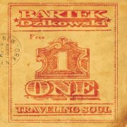 Bartek Dzikowski - Traveling Soul (2012)