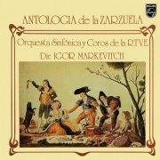 Igor Markevitch - Antologia de la Zarzuela (2021)