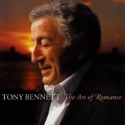 Tony Bennett ‎– The Art Of Romance (2004)