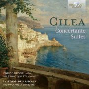 I Virtuosi del Teatro alla Scala & Filippo Arlia - Cilea: Concertante Suites (2024) [Hi-Res]