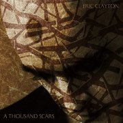 Eric Clayton - A Thousand Scars (2020) Hi Res