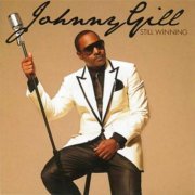 Johnny Gill - Still Winning (2011)