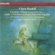 Clara Haskil - Chopin: Piano Concerto No.2 / Falla: Noches en los jardines de España (1990) CD-Rip