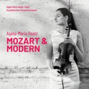 Agata-Maria Raatz, Kurpfälzisches Kammerorchester - Mozart & Modern (2025) [Hi-Res]