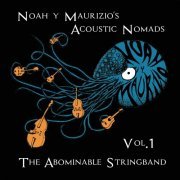 Noah y Maurizio's Acoustic Nomads - The Abominable Stringband, Vol. 1 (2021) Hi-Res