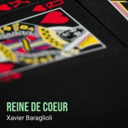 Xavier Baraglioli - Reine de Coeur (2025) Hi-Res
