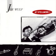 Joe Wulf - At Stellwerk 1 (Live) (2025)