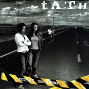 t.A.T.u. - Dangerous And Moving (Deluxe Edition) (2025) LP