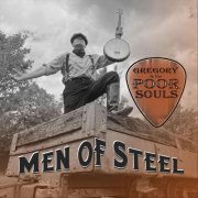 Gregory and the Poor Souls - Men of Steel (2025)