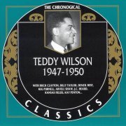 Teddy Wilson - The Chronological Classics: 1947-1950 (2002)