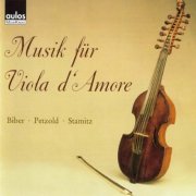 Günther Lemmen, Doris Wolf-Malm - Biber - Petzold - Stamitz: Music for Viola d'Amore (2004)